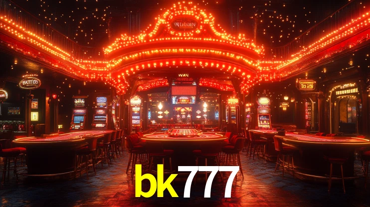 Explore as vantagens do bk777: serviço profissional e confiabilidade